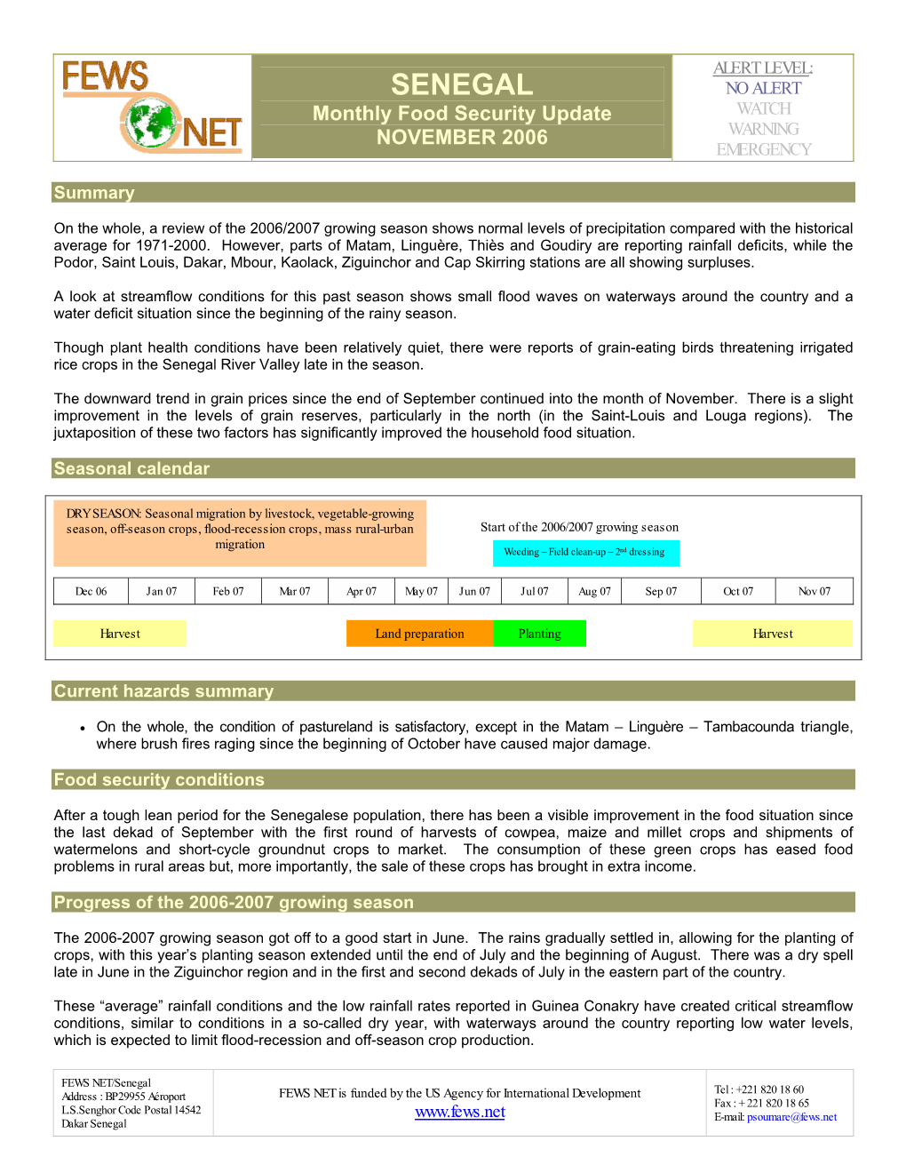 SENEGAL NO ALERT Monthly Food Security Update WATCH NOVEMBER 2006 WARNING EMERGENCY