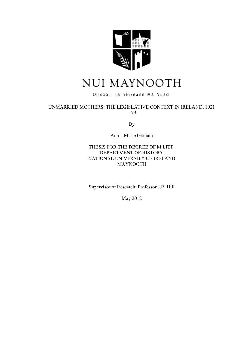 Unmarried Mothers: the Legislative Context in Ireland, 1921 – 79