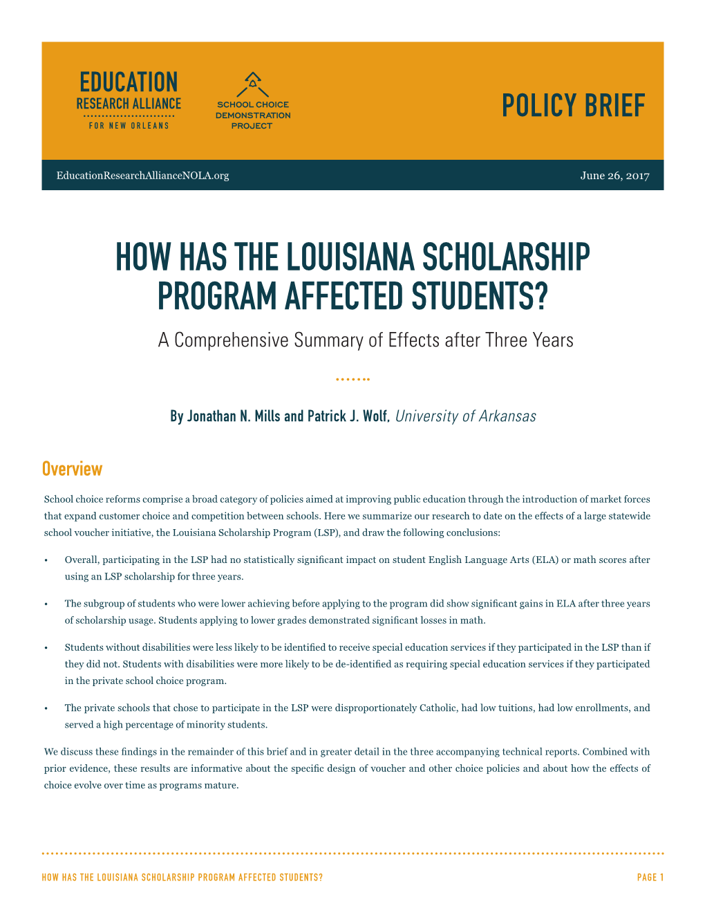 HOW HAS the LOUISIANA SCHOLARSHIP PROGRAM AFFECTED STUDENTS? a Comprehensive Summary of Effects After Three Years