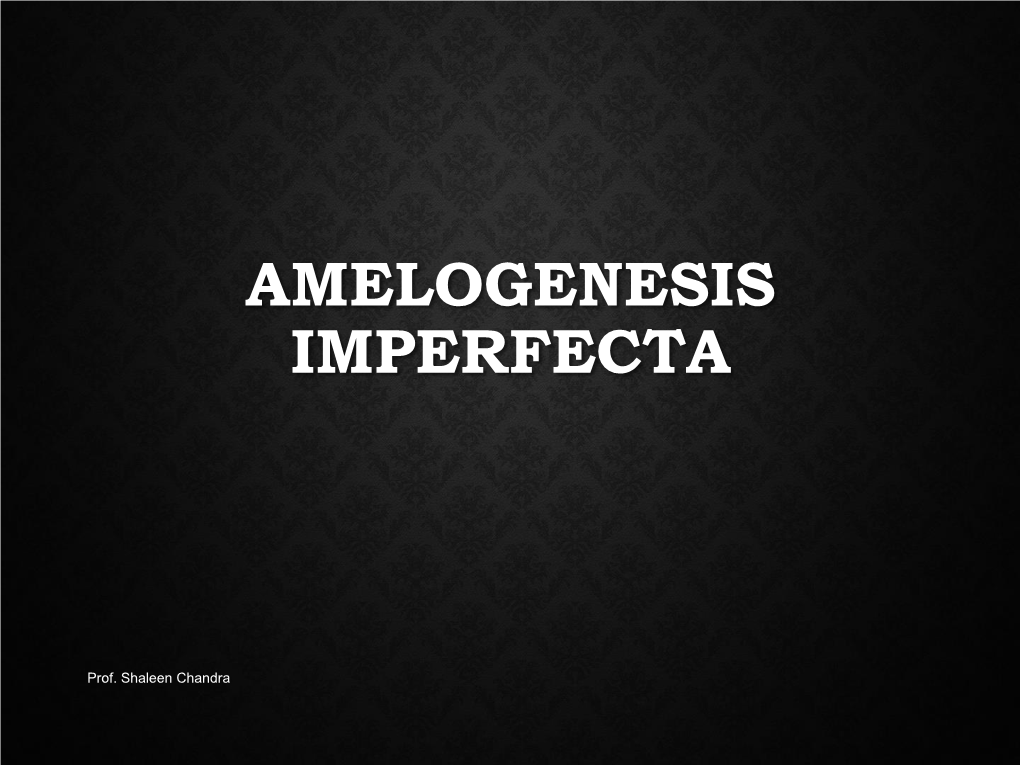 Amelogenesis Imperfecta [PDF]