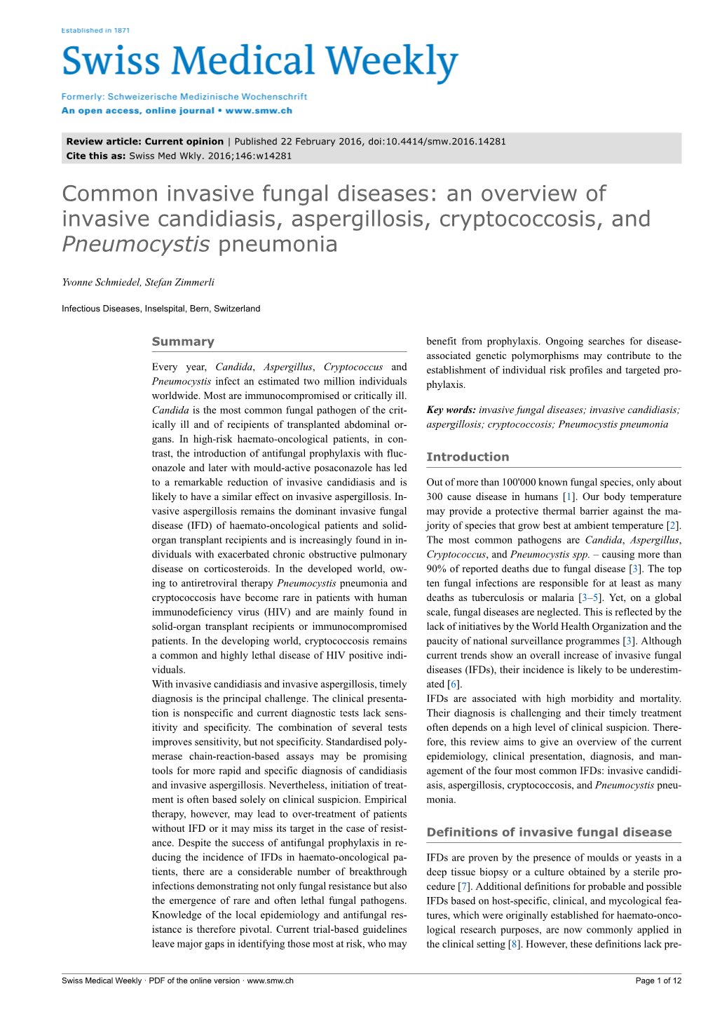 An Overview of Invasive Candidiasis, Aspergillosis, Cryptococcosis, and Pneumocystis Pneumonia