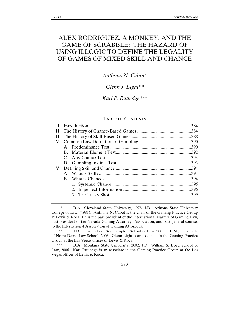 Alex Rodriguez, a Monkey, and the Game of Scrabble: the Hazard of Using Illogic to Define the Legality of Games of Mixed Skill and Chance