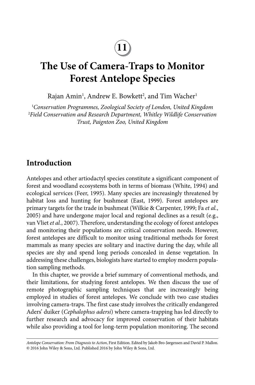 The Use of Camera Trapping to Monitor Threatened Forest Antelope Species