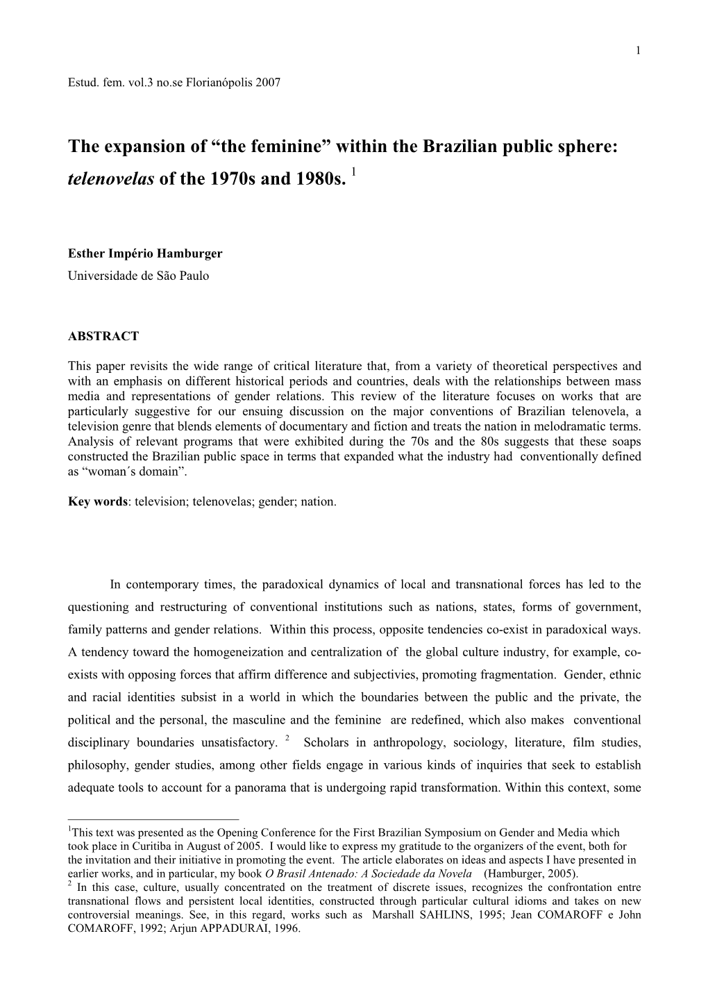 The Expansion of “The Feminine” Within the Brazilian Public Sphere: Telenovelas of the 1970S and 1980S. 1