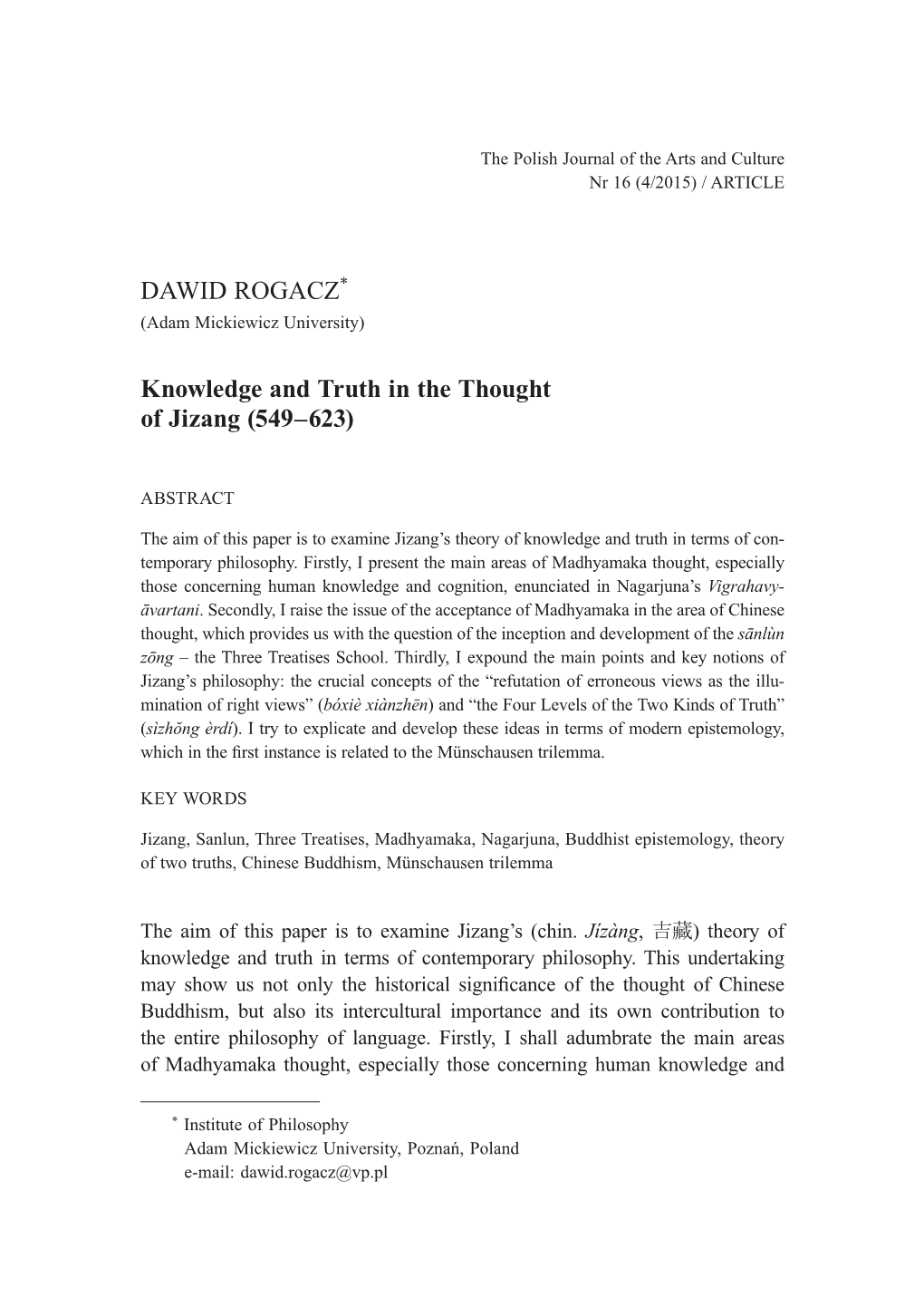 DAWID ROGACZ* Knowledge and Truth in the Thought of Jizang (549