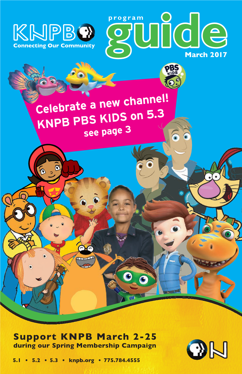 Celebrate a New Channel! KNPB PBS KIDS on 5.3 See Page 3