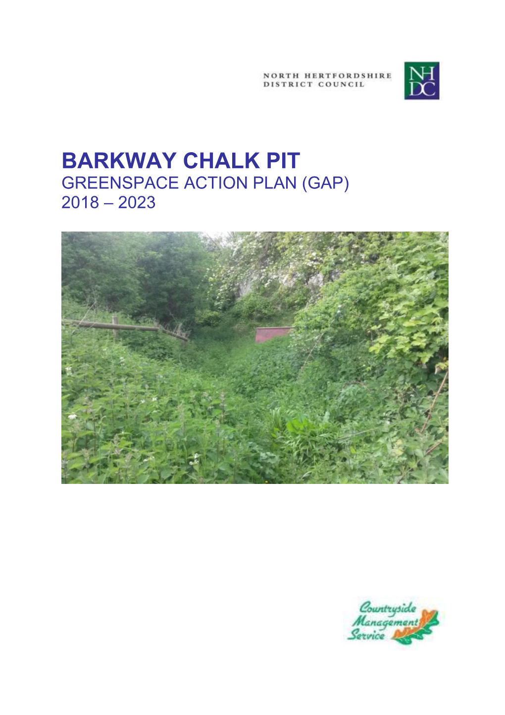 Barkway Chalk Pit Greenspace Action Plan (Gap) 2018 – 2023