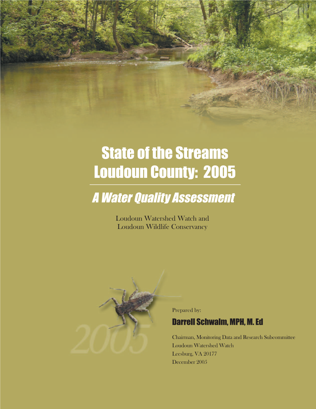 State of the Streams Loudoun County: 2005 a Water Quality Assessment