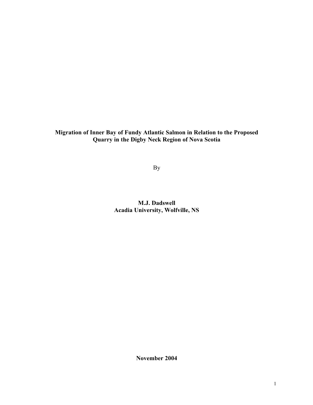 Migration of Inner Bay of Fundy Atlantic Salmon in Relation to the Proposed Quarry in the Digby Neck Region of Nova Scotia