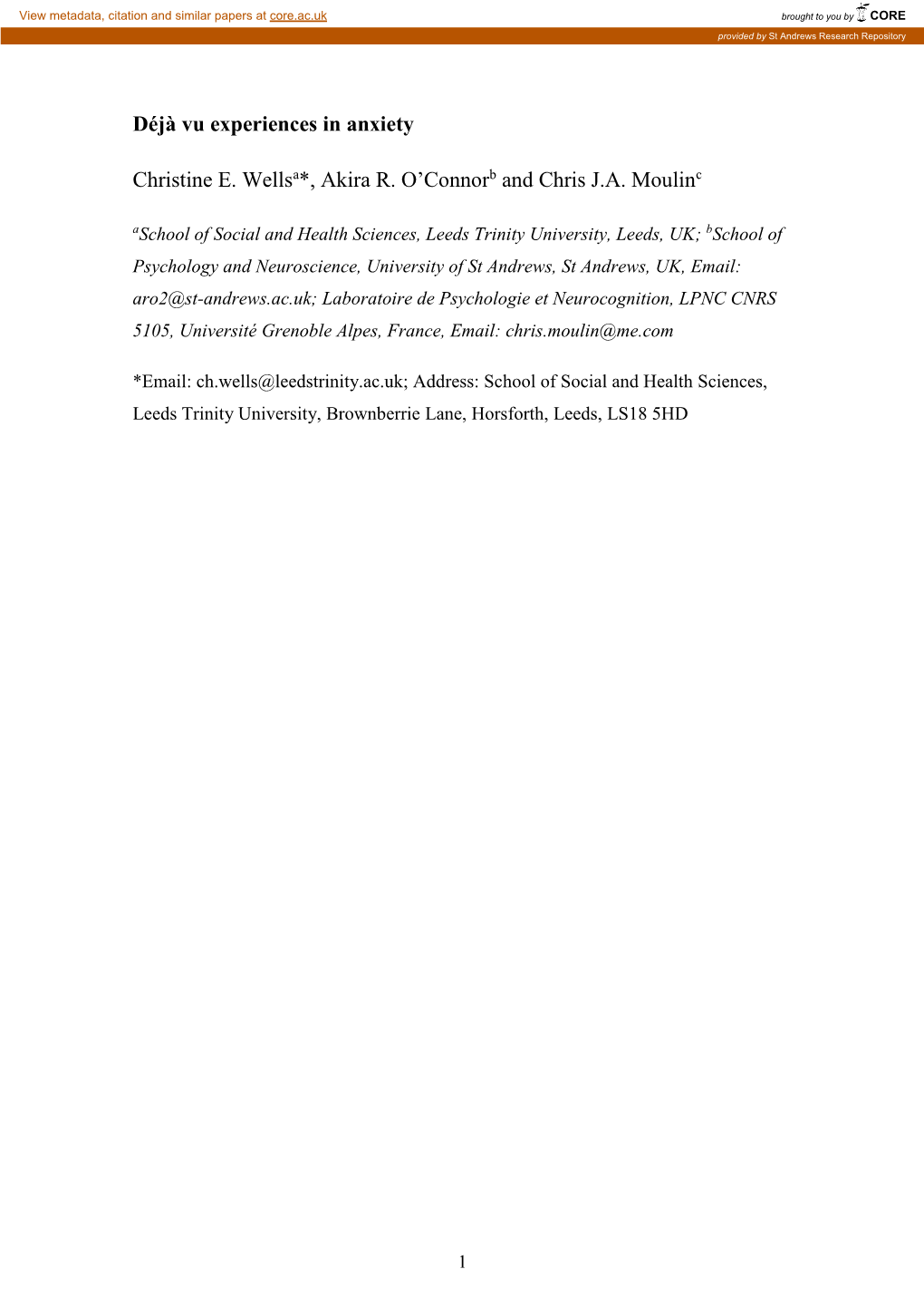 Déjà Vu Experiences in Anxiety Christine E. Wellsa*, Akira R. O