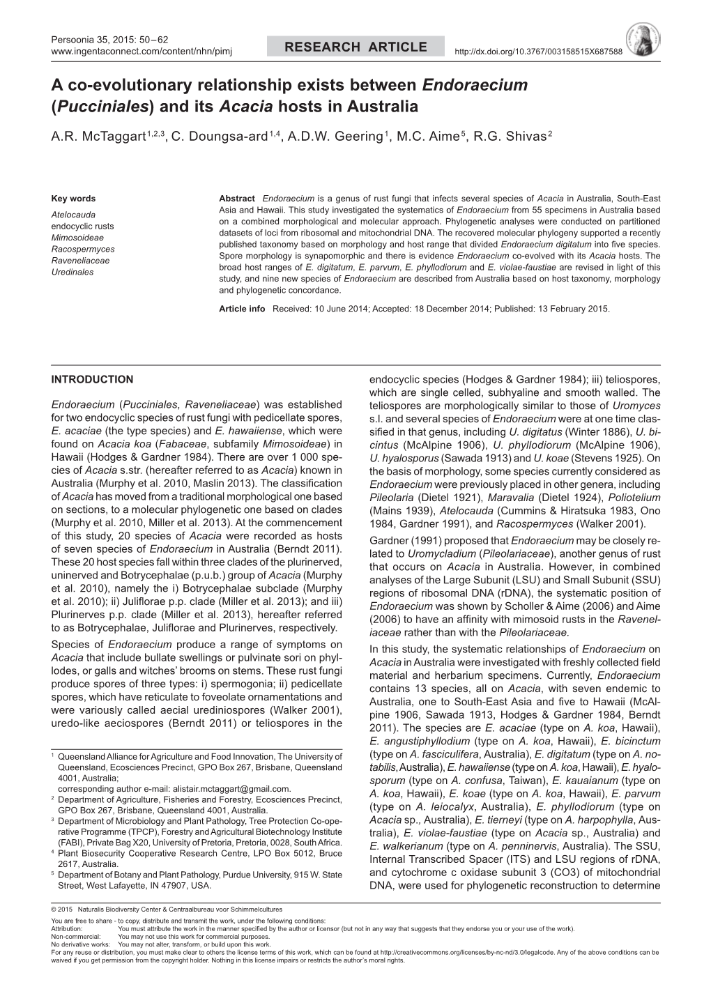 A Co-Evolutionary Relationship Exists Between Endoraecium (Pucciniales) and Its Acacia Hosts in Australia