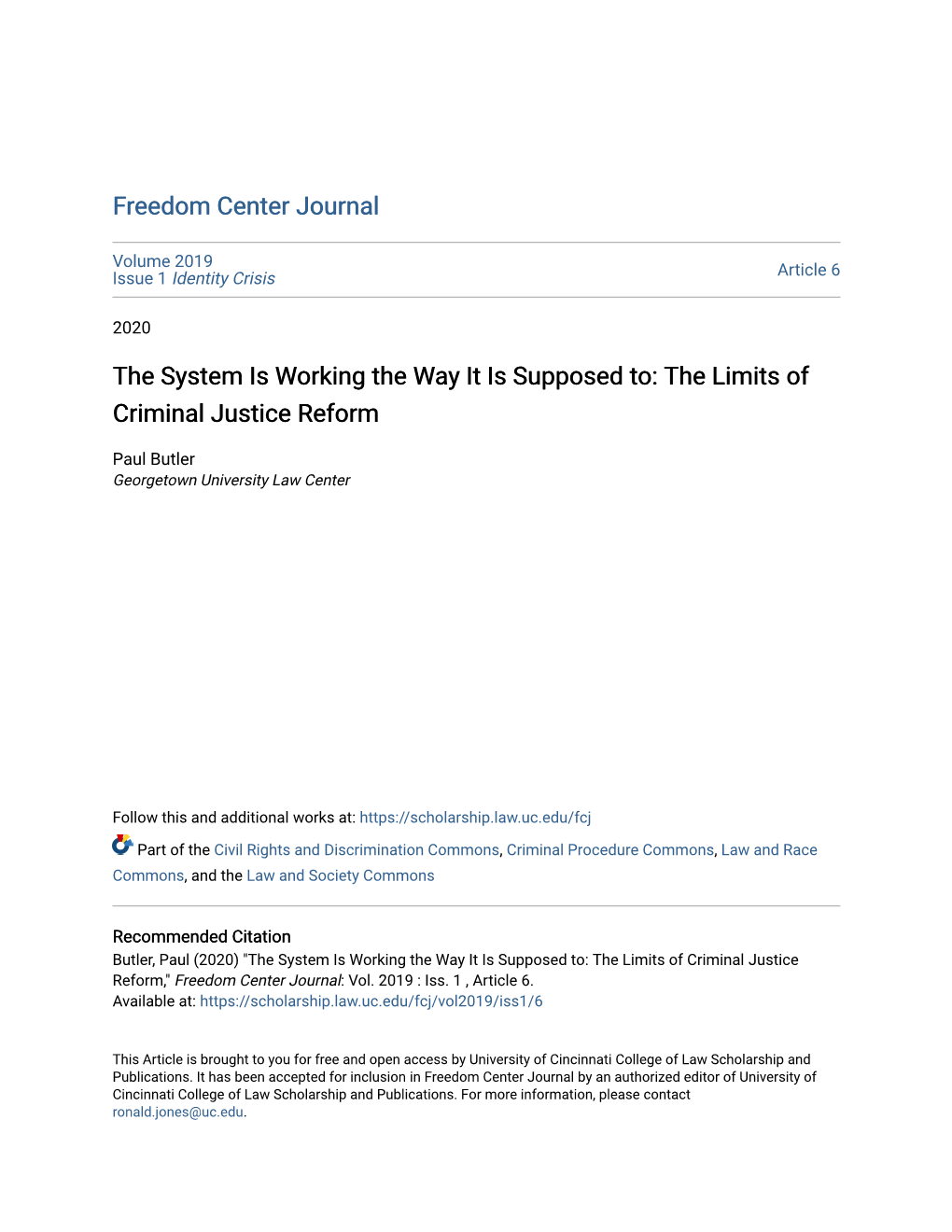 The System Is Working the Way It Is Supposed To: the Limits of Criminal Justice Reform