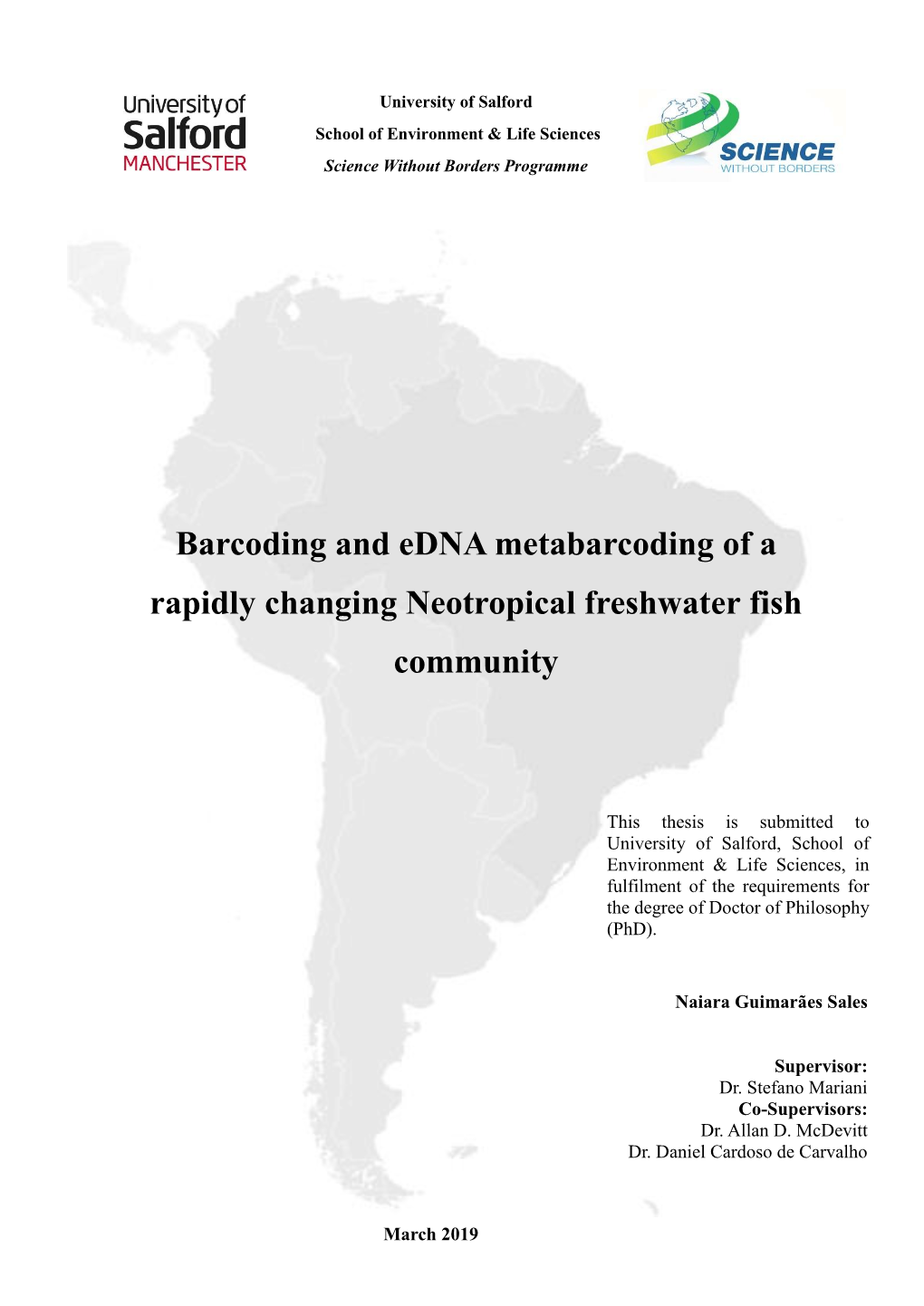 Barcoding and Edna Metabarcoding of a Rapidly Changing Neotropical Freshwater Fish Community