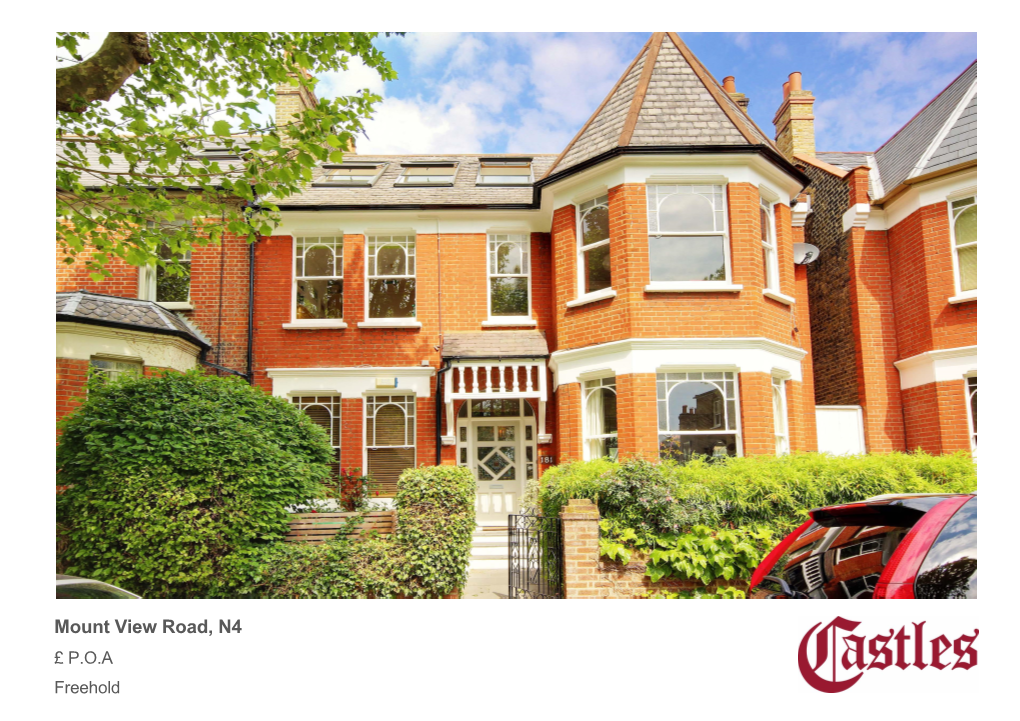 Mount View Road, N4 £ P.O.A Freehold
