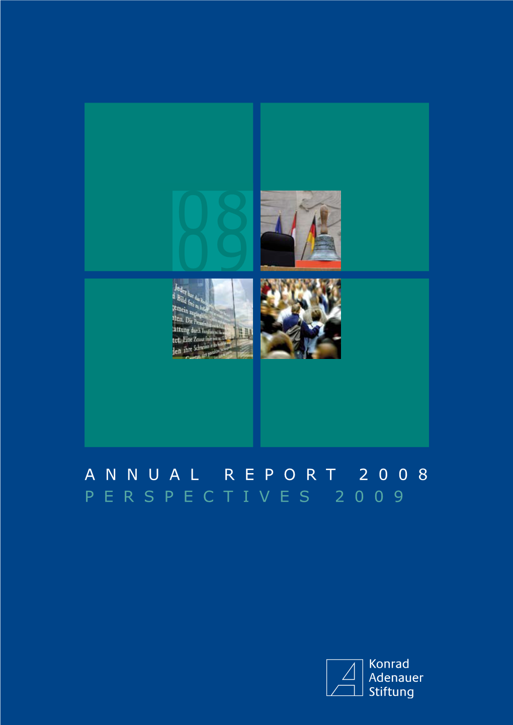 KAS Annual Report 2008, Perspectives 2009