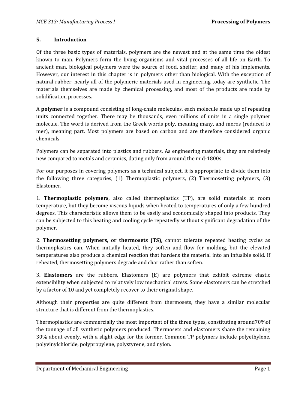 MCE 313: Manufacturing Process I Processing of Polymers Department