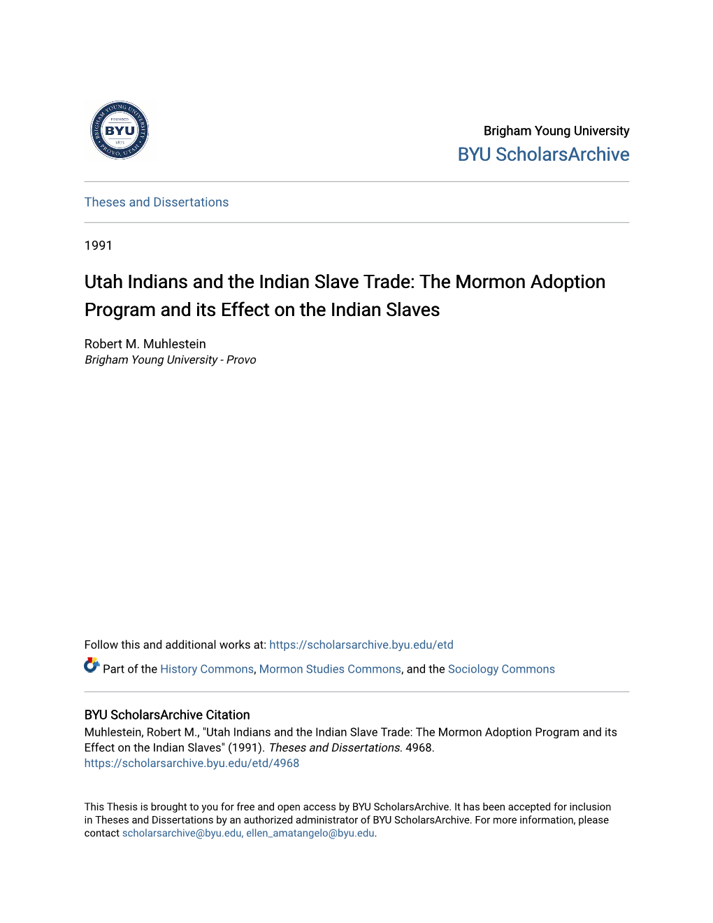 Utah Indians and the Indian Slave Trade: the Mormon Adoption Program and Its Effect on the Indian Slaves