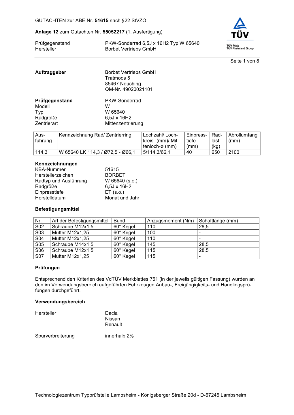 Prüfgegenstand PKW-Sonderrad 6,5J X 16H2 Typ W 65640