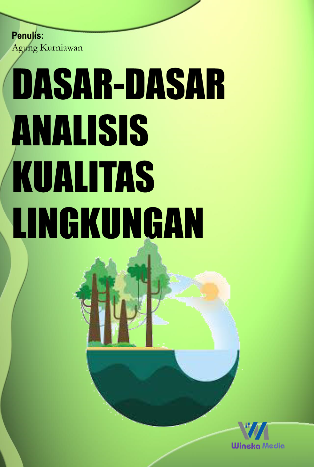 Buku Dasar-Dasar Analisis Kualitas Lingkungan
