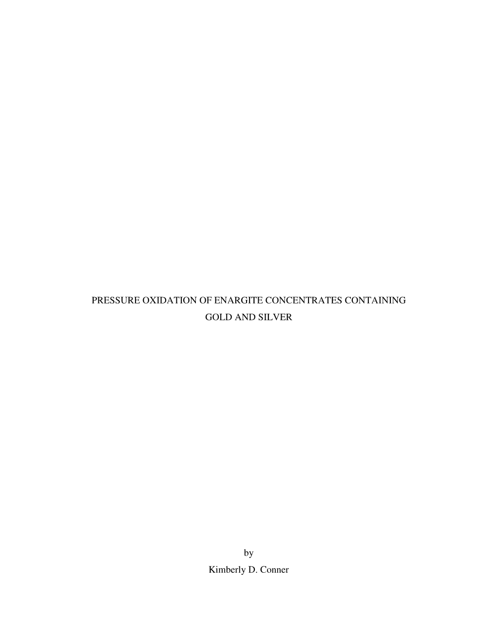 Pressure Oxidation of Enargite Concentrates Containing Gold and Silver