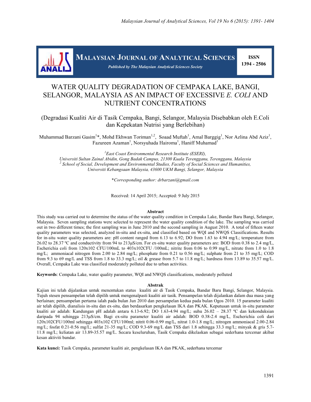 Water Quality Degradation of Cempaka Lake, Bangi, Selangor, Malaysia As an Impact of Excessive E