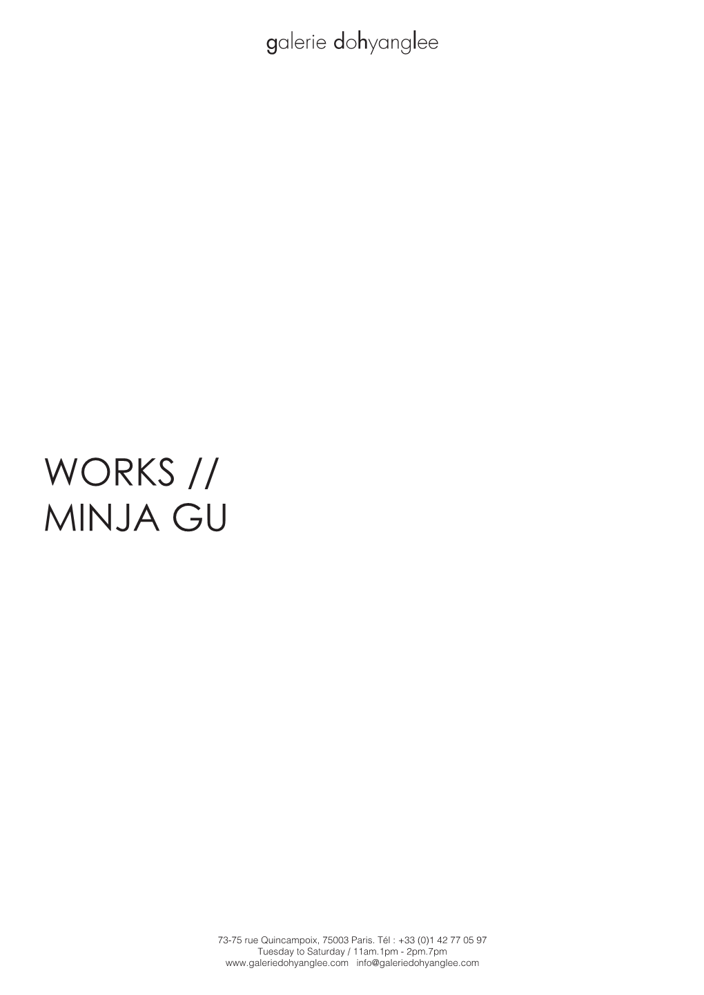 Works // Minja Gu