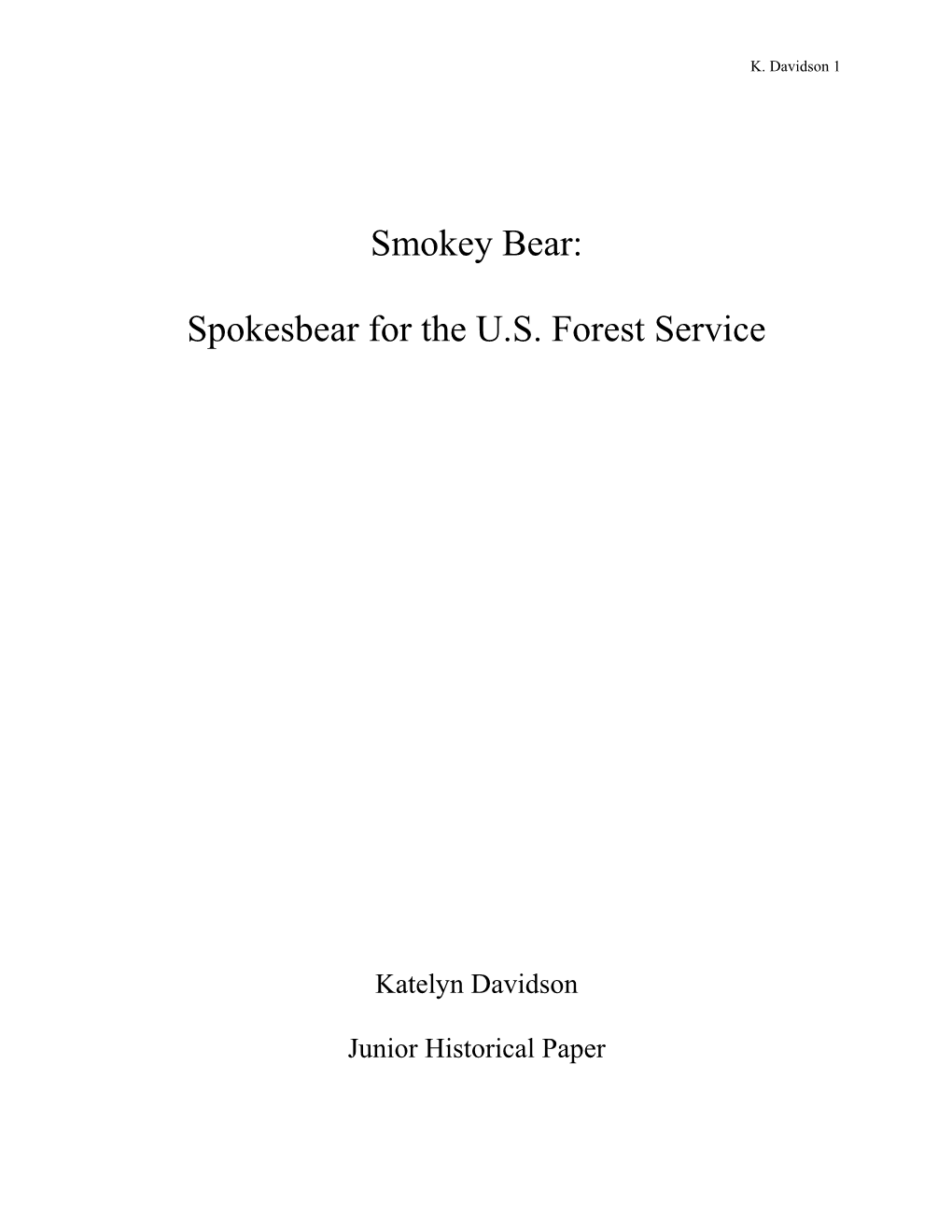 Spokesbear for the U.S. Forest Service