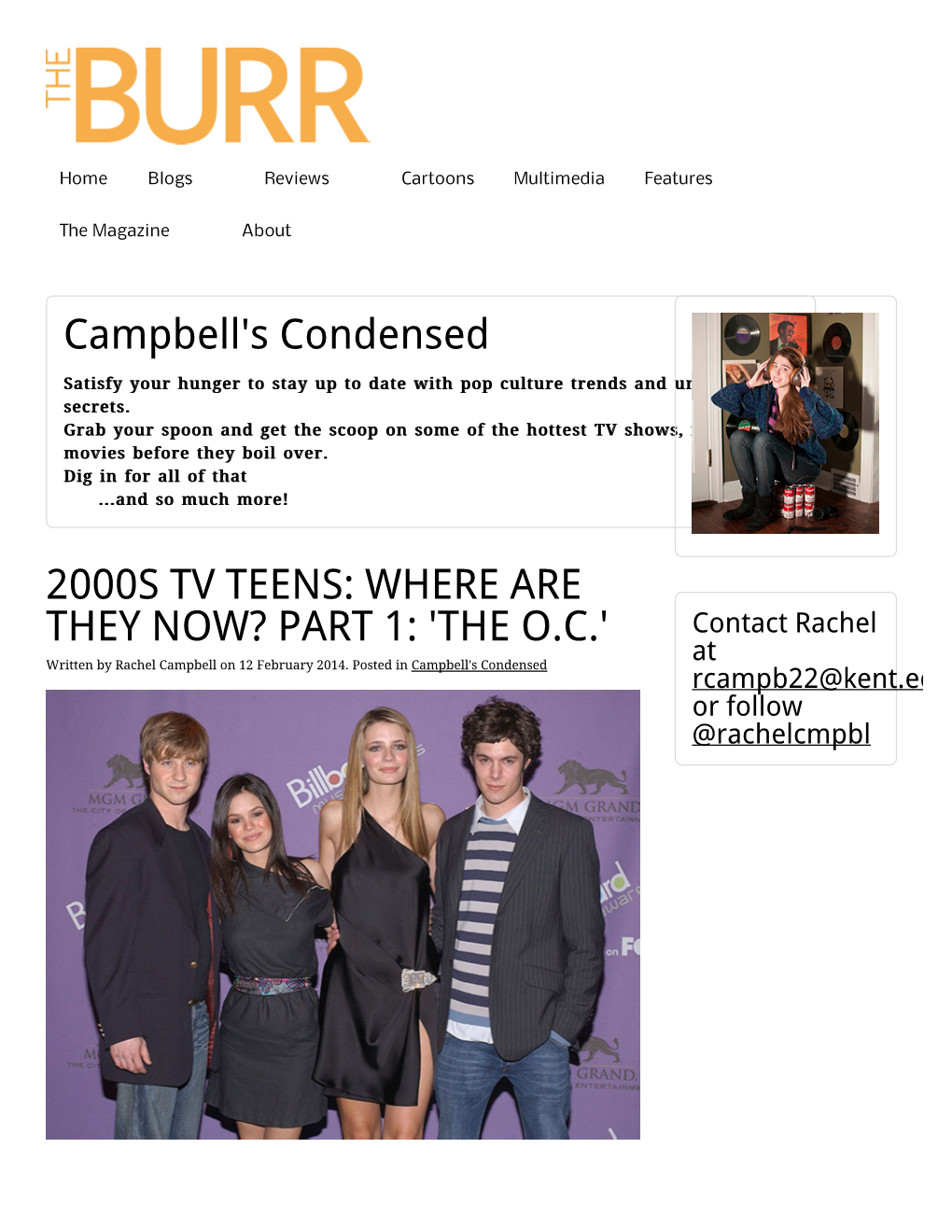 2000S TV TEENS: WHERE ARE THEY NOW? PART 1: 'THE O.C.' Contact Rachel Written by Rachel Campbell on 12 February 2014