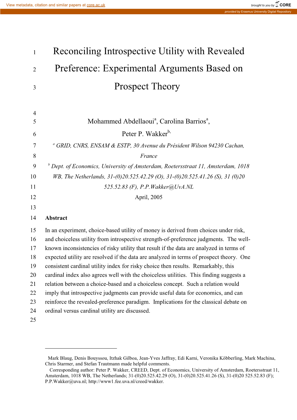 Reconciling Introspective Utility with Revealed Preference: Experimental Arguments Based on Prospect Theory