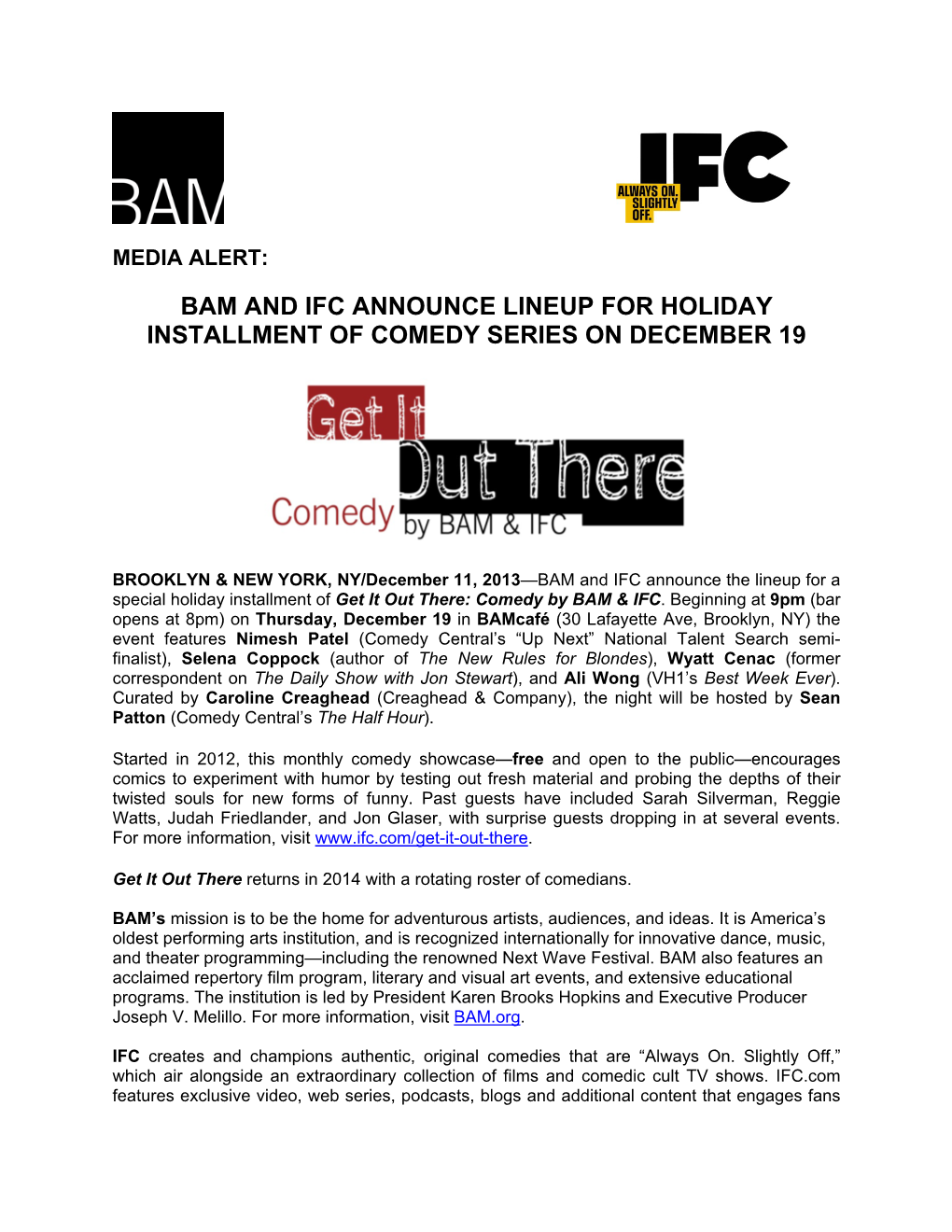 Bam and Ifc Announce Lineup for Holiday Installment of Comedy Series on December 19