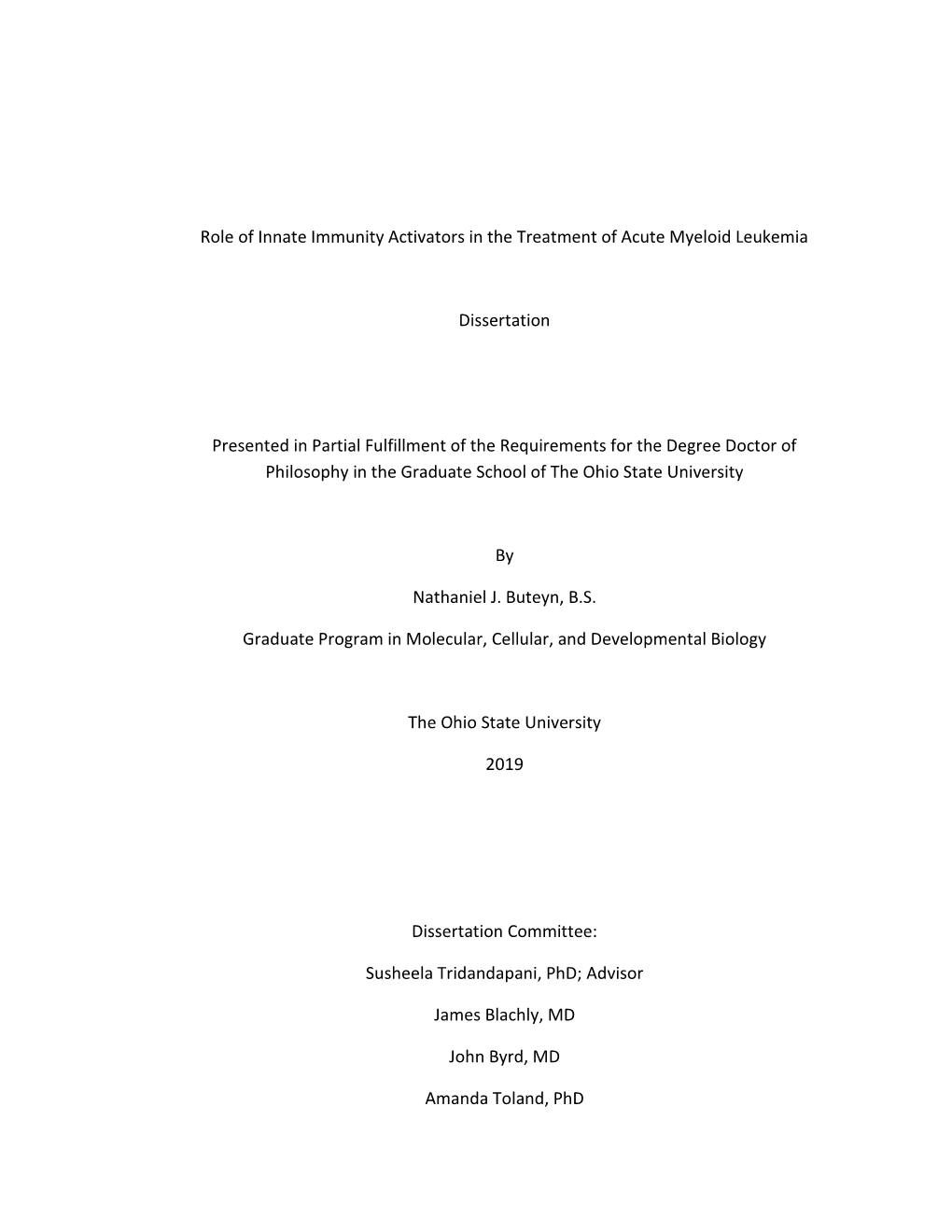 Role of Innate Immunity Activators in the Treatment of Acute Myeloid Leukemia Dissertation Presented in Partial Fulfillment Of