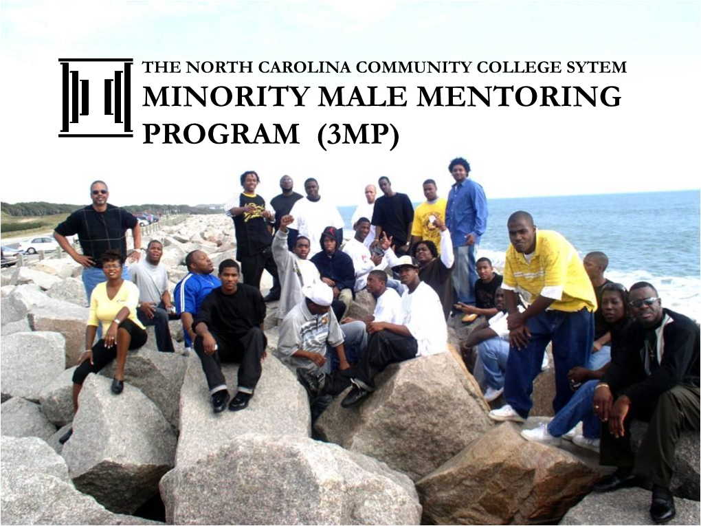 Minority Male Mentoring Program (3Mp) Minority Male Challenges