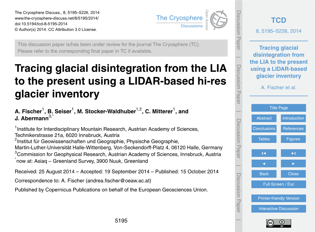 Tracing Glacial Disintegration from the LIA to the Present Using a LIDAR-Based Glacier Inventory