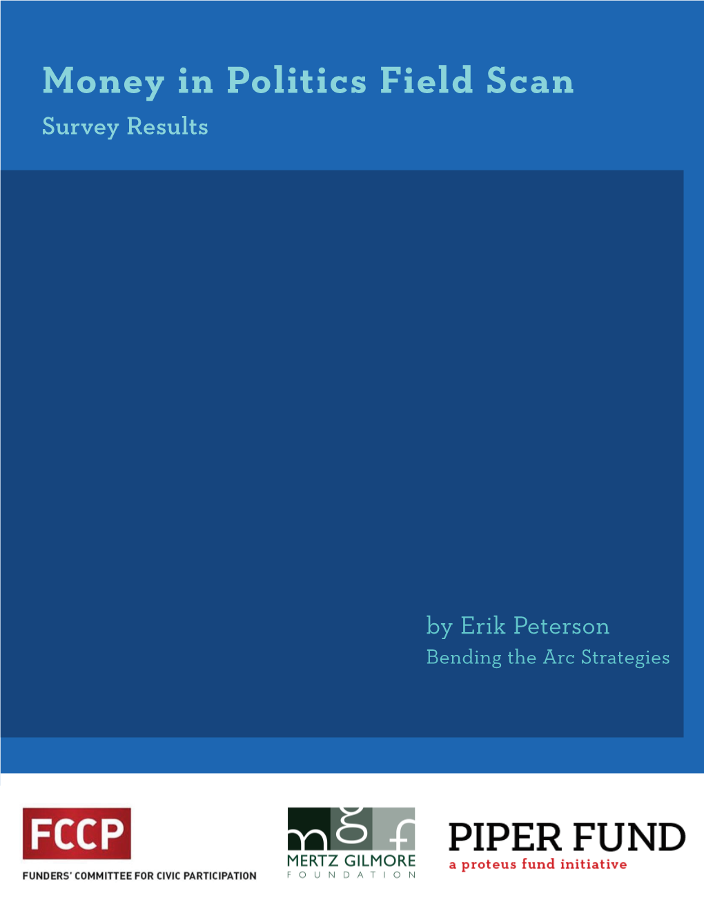 Money in Politics Field Scan Survey Results