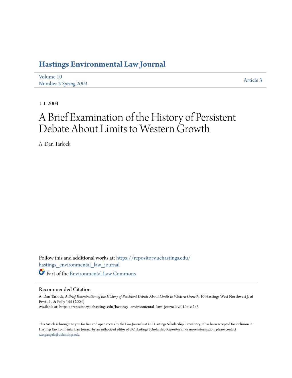 A Brief Examination of the History of Persistent Debate About Limits to Western Growth A