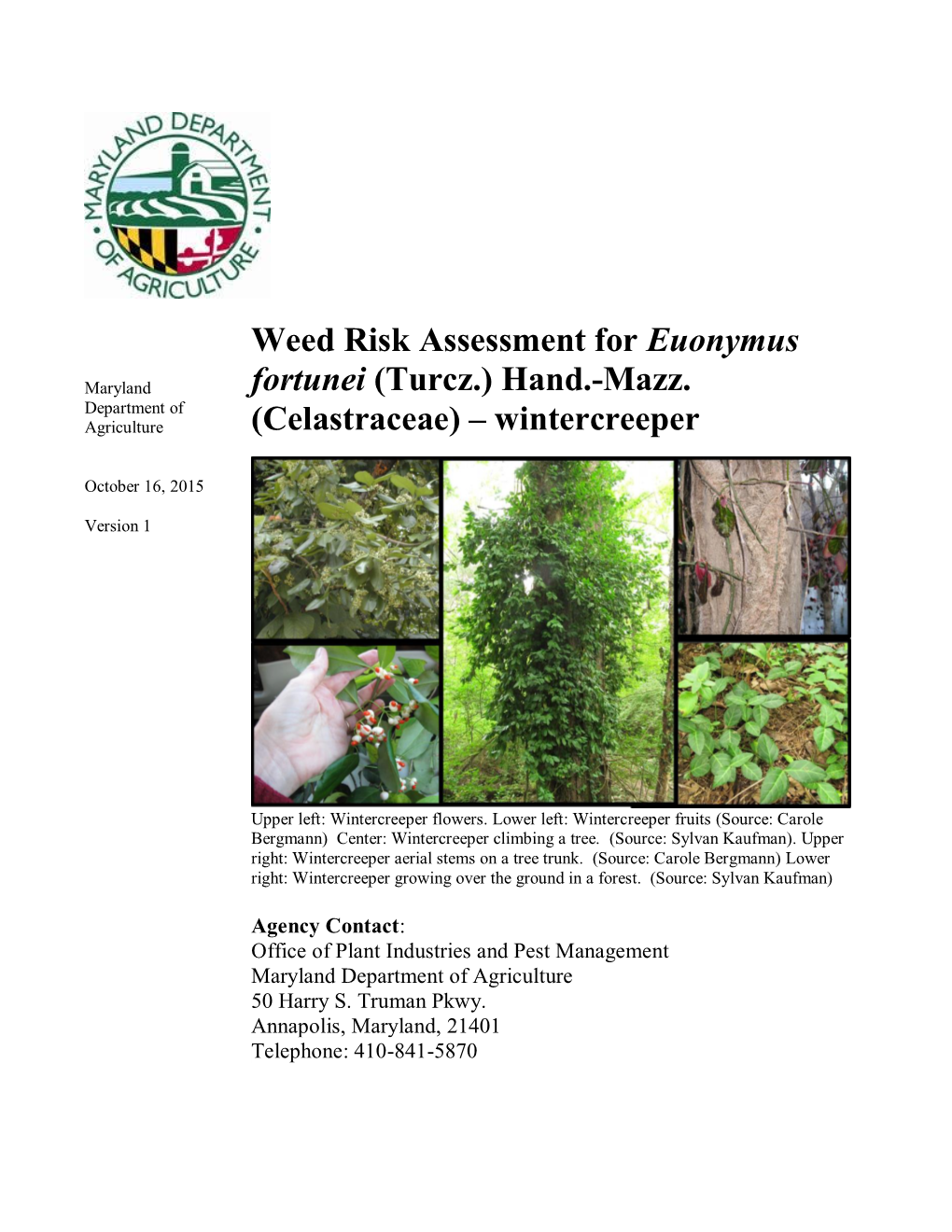 Weed Risk Assessment for Euonymus Fortunei (Turcz.) Hand.-Mazz. (Celastraceae)