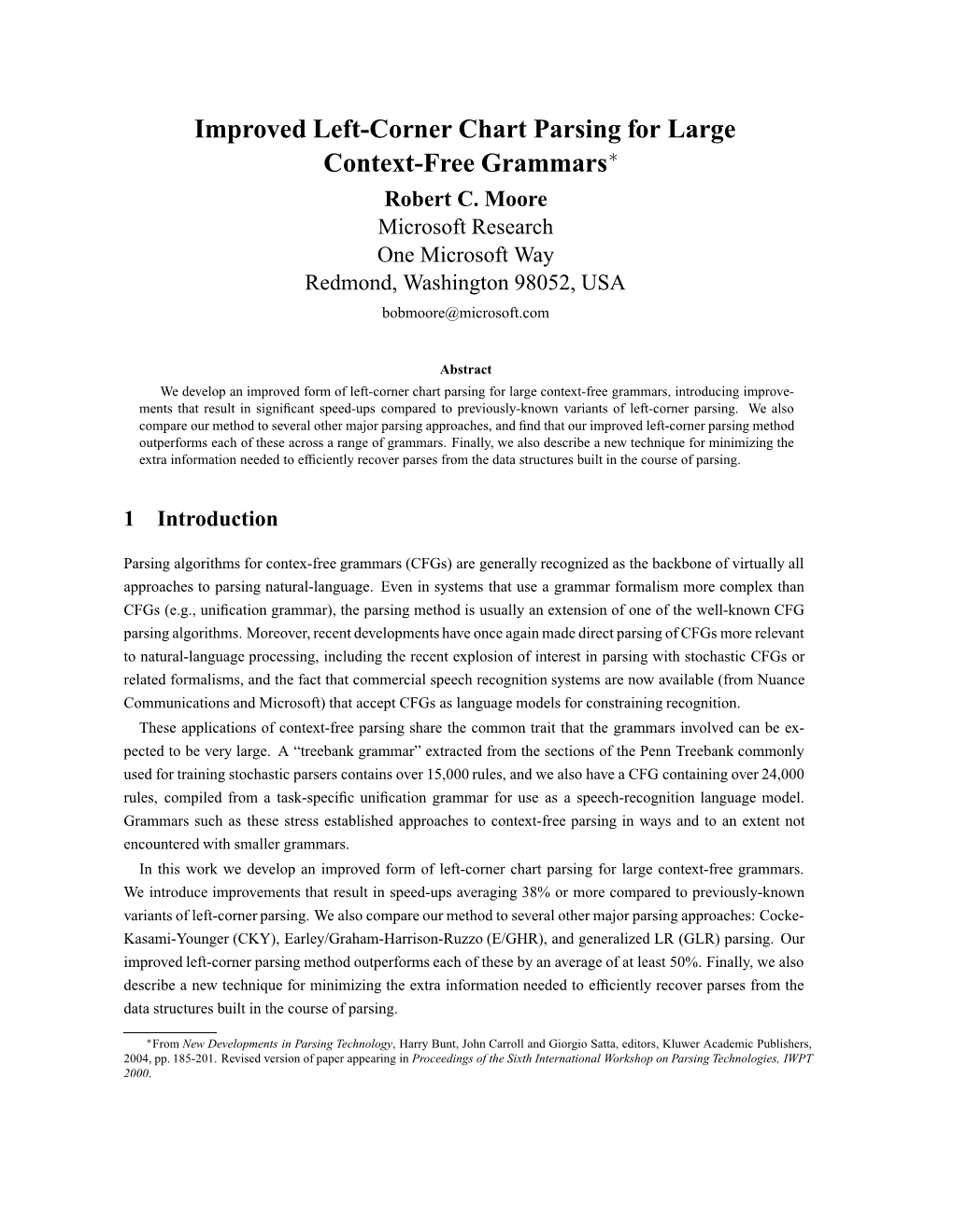 Improved Left-Corner Chart Parsing for Large Context-Free Grammars∗ Robert C