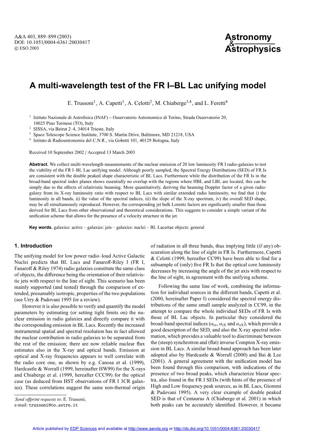 A Multi-Wavelength Test of the FR I–BL Lac Unifying Model