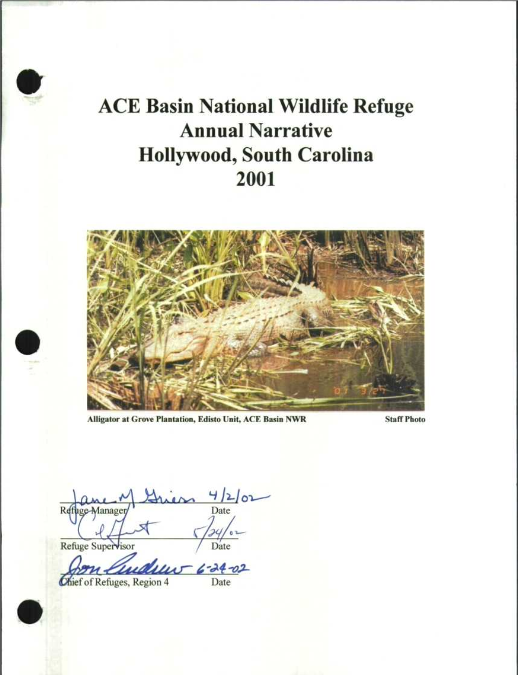ACE Basin National Wildlife Refuge Annual Narrative Hollywood, South Carolin a 200 1