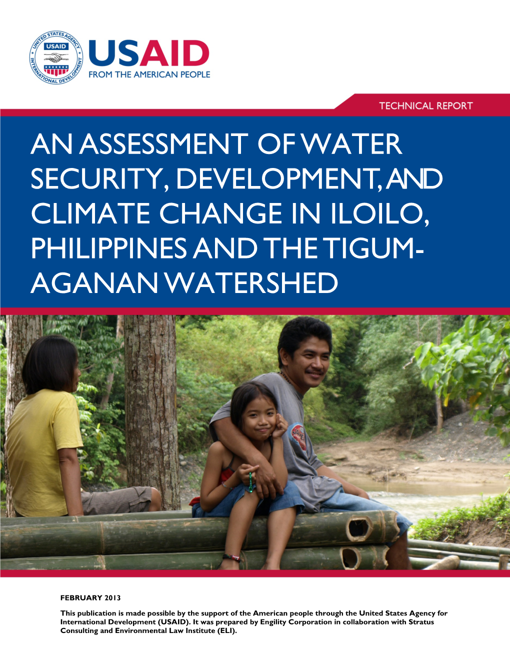 An Assessment of Water Security, Development, and Climate Change in Iloilo, Philippines and the Tigum- Aganan Watershed