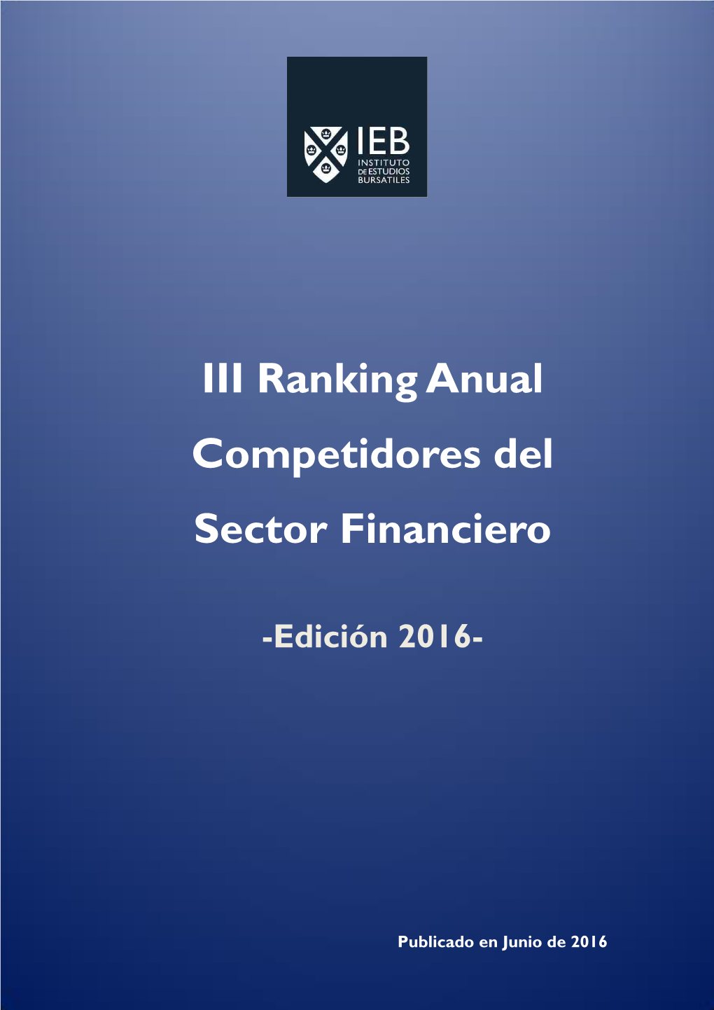 III Ranking Anual Competidores Del Sector Financiero