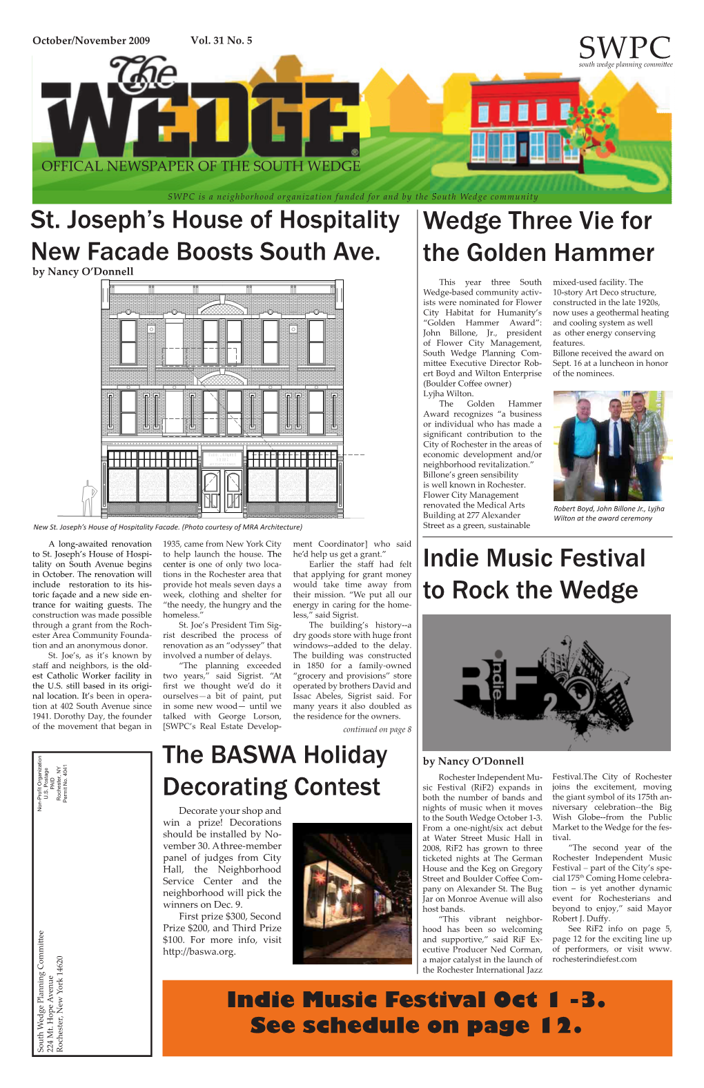 St. Joseph's House of Hospitality New Facade Boosts South Ave. Indie Music Festival to Rock the Wedge Wedge Three Vie For