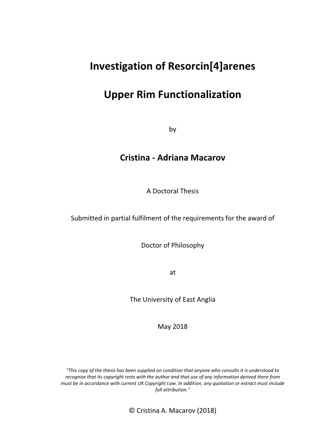 Investigation of Resorcin[4]Arenes Upper Rim Functionalization