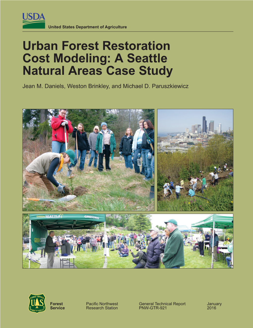 Urban Forest Restoration Cost Modeling: a Seattle Natural Areas Case Study Jean M