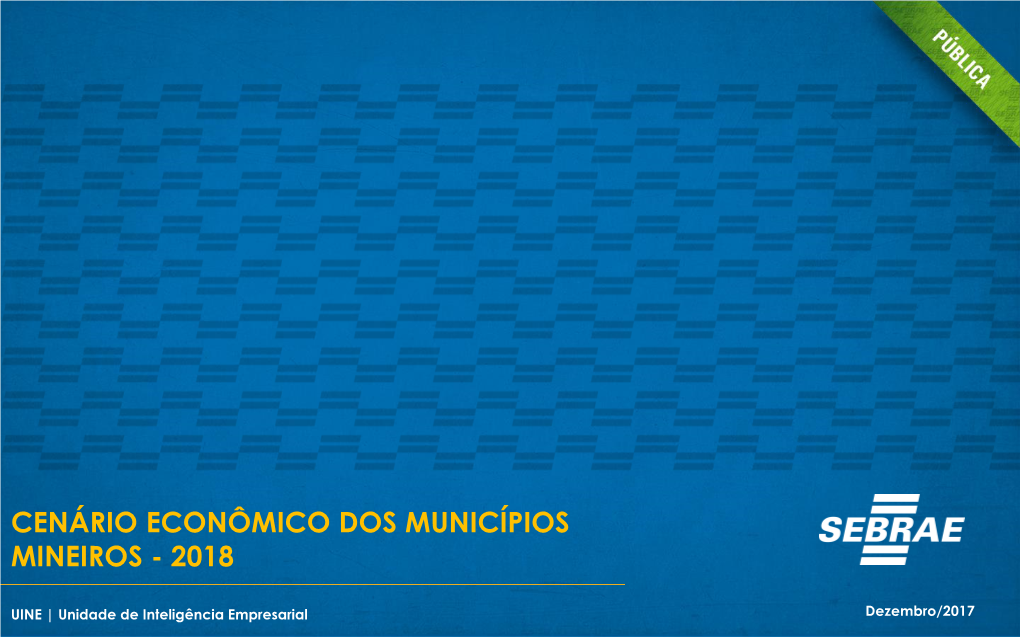 Cenário Econômico Dos Municípios Mineiros - 2018