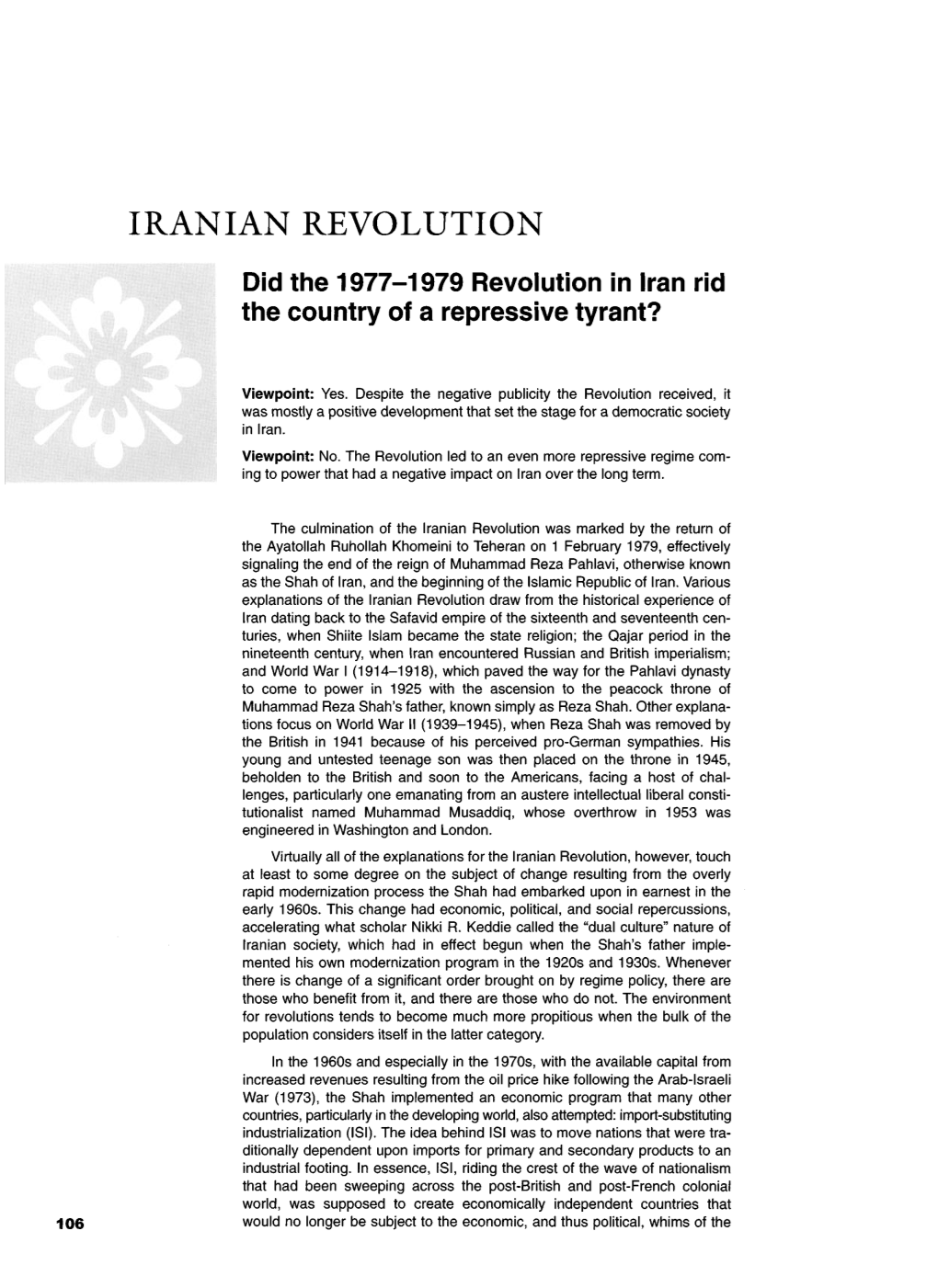 IRANIAN REVOLUTION Did the 1977-1979 Revolution in Iran Rid the Country of a Repressive Tyrant?