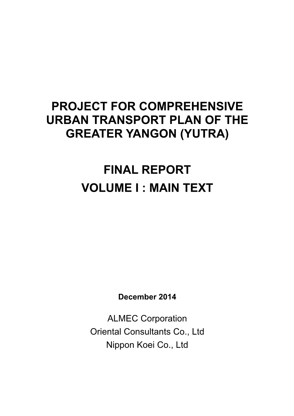 Project for Comprehensive Urban Transport Plan of the Greater Yangon (Yutra)