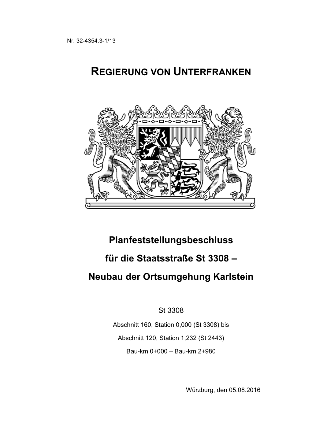 Planfeststellungsbeschluss Für Die Staatsstraße St 3308 – Neubau Der Ortsumgehung Karlstein