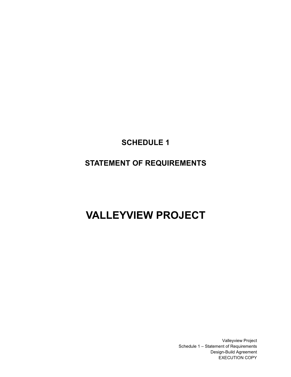 Schedule 1 Statement of Requirements