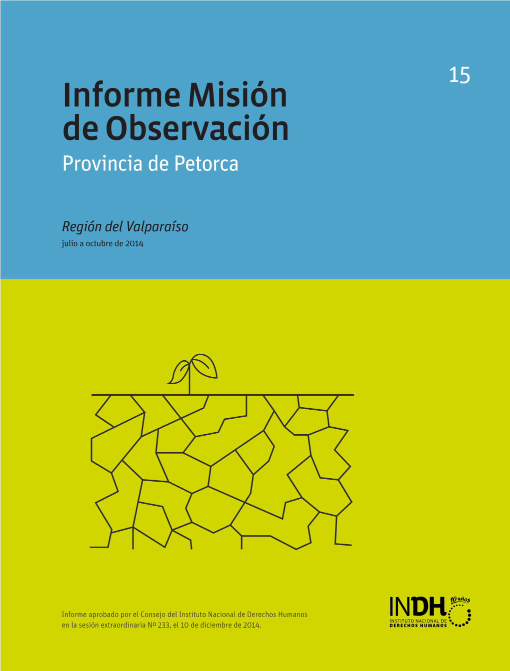 Informe Misión De Observación Provincia De Petorca